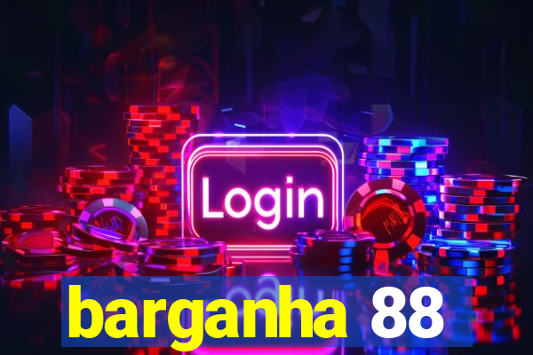 barganha 88